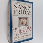 Nancy Friday : Our Looks/Our Lives - Sex, Beauty, Power, ... - pikkukuva 1