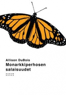 Allison DuBois - Monarkkiperhosen salaisuudet