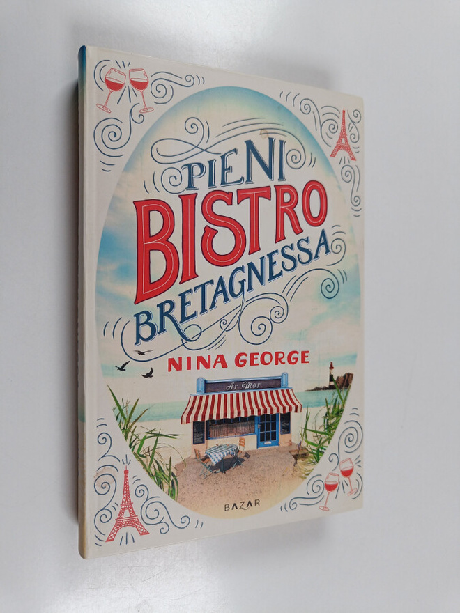 Nina George : Pieni bistro Bretagnessa