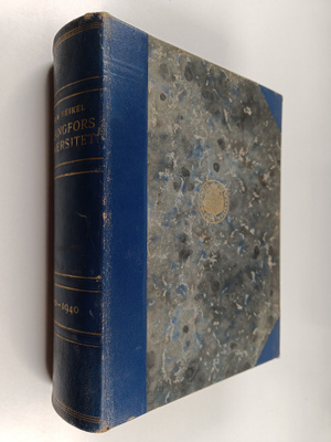 Ivar A. Heikel : Helsingfors Universitet 1640-1940