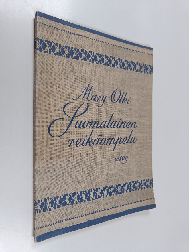 Mary Ollonqvist : Suomalainen reikäompelu