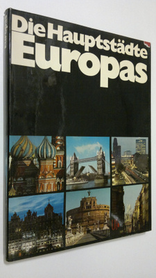 Roland Gööck : Die Hauptstädte Europas