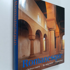 Rolf (toim.) Toman : Romanesque : architecture, sculpture... - pikkukuva 1