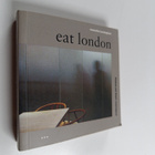 Samantha Hardingham : Eat London : Architecture, Eating, ... - pikkukuva 1