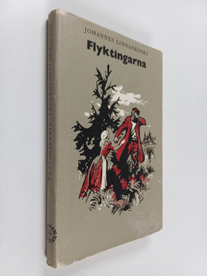 Johannes Linnankoski : Flyktingarna
