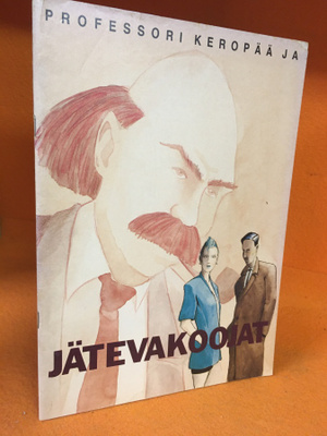 Professori Keropää ja jätevakoojat