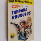 Charles Alverson : Tappava houkutus - pikkukuva 1
