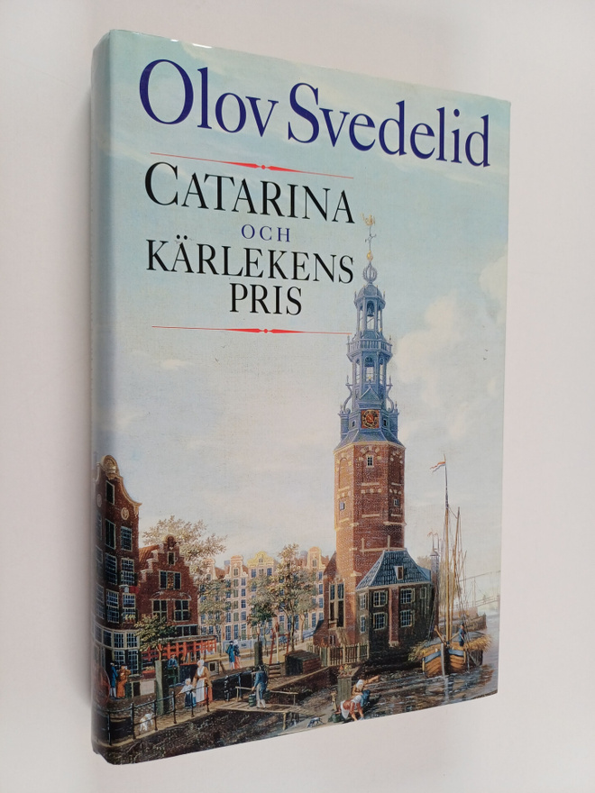 Olov Svedelid : Catarina och kärlekens pris
