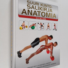 Hollis Lance Liebman : Suuri kuntosalikirja : anatomia - pikkukuva 1