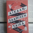 Satu Pihlaja - Aikaansaamisen taika (pokkari) - pikkukuva 1