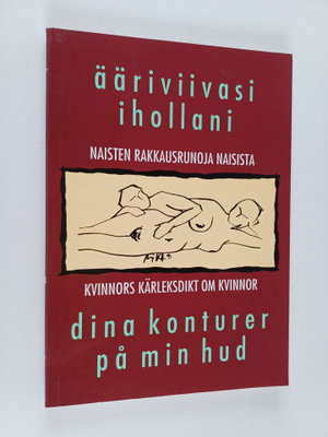 Gun Gustafsson : Ääriviivasi ihollani : naisten rakkausru...