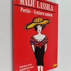 Maiju Lassila : Portto : syntinen nainen - pikkukuva 1