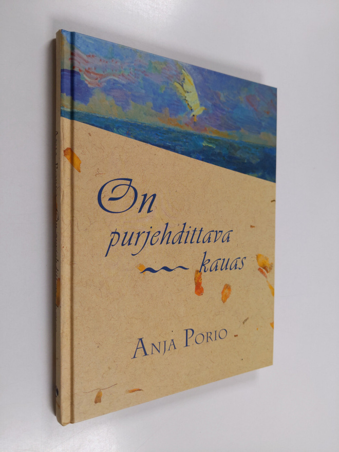 Anja Porio : On purjehdittava kauas