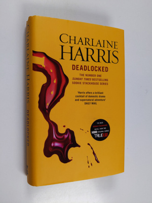Charlaine Harris : Deadlocked - Sookie Stackhouse novels ...