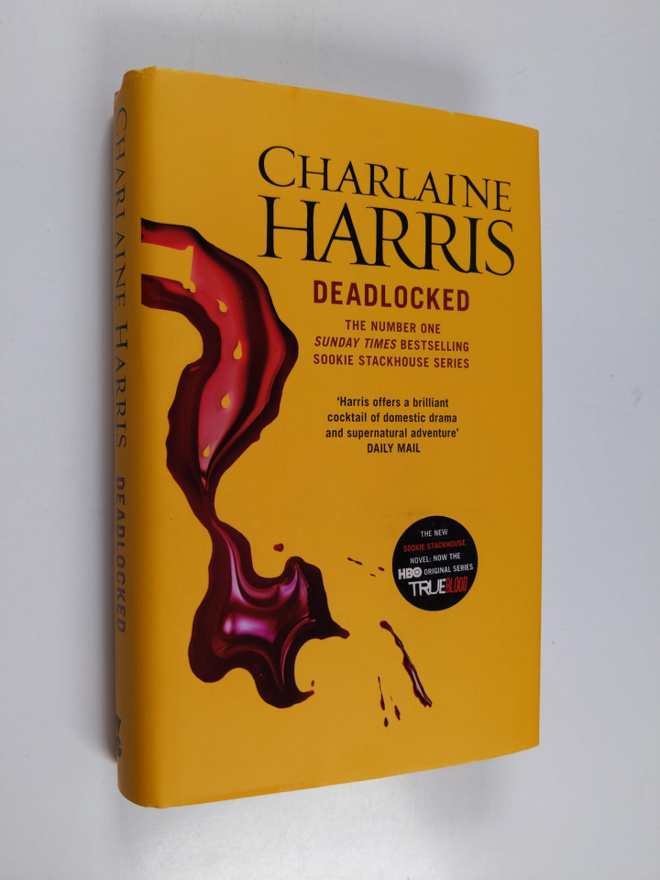 Charlaine Harris : Deadlocked - Sookie Stackhouse novels ...