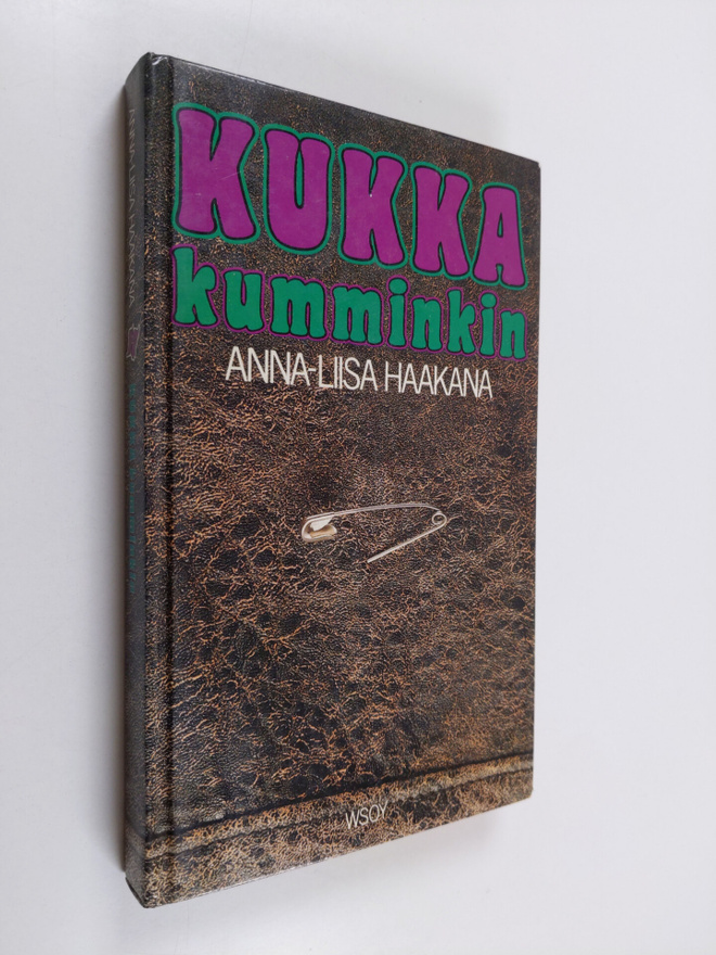 Anna-Liisa Haakana : Kukka kumminkin