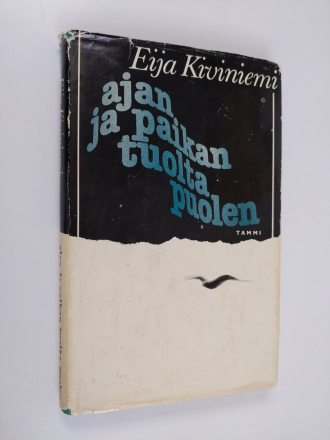 Eija Kiviniemi : Ajan ja paikan tuolta puolen