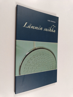 Aulis Antamaa : Lämmin suihku