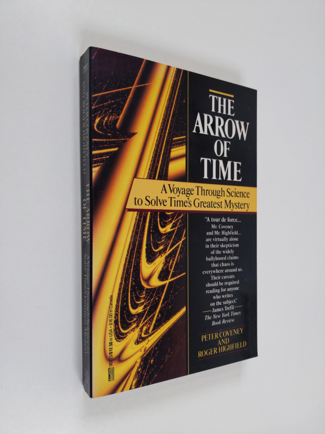 Roger Highfield ym. : The Arrow of Time - A Voyage Throug...