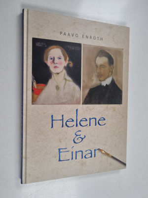 Paavo Enroth : Helene & Einar (signeerattu, tekijän omiste)