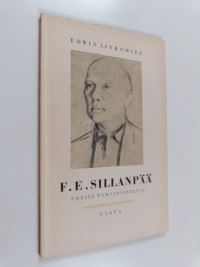 Edwin Linkomies : F.E. Sillanpää : eräitä peruspiirteitä