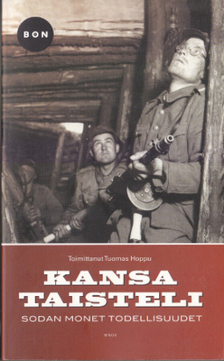 Kansa taisteli - sodan monet todellisuudet (Bon)