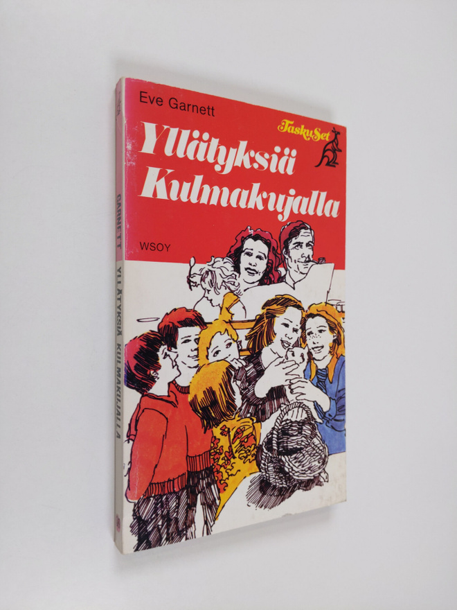 Eve Garnett : Yllätyksiä Kulmakujalla