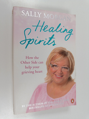 Sally Morgan : Healing Spirits