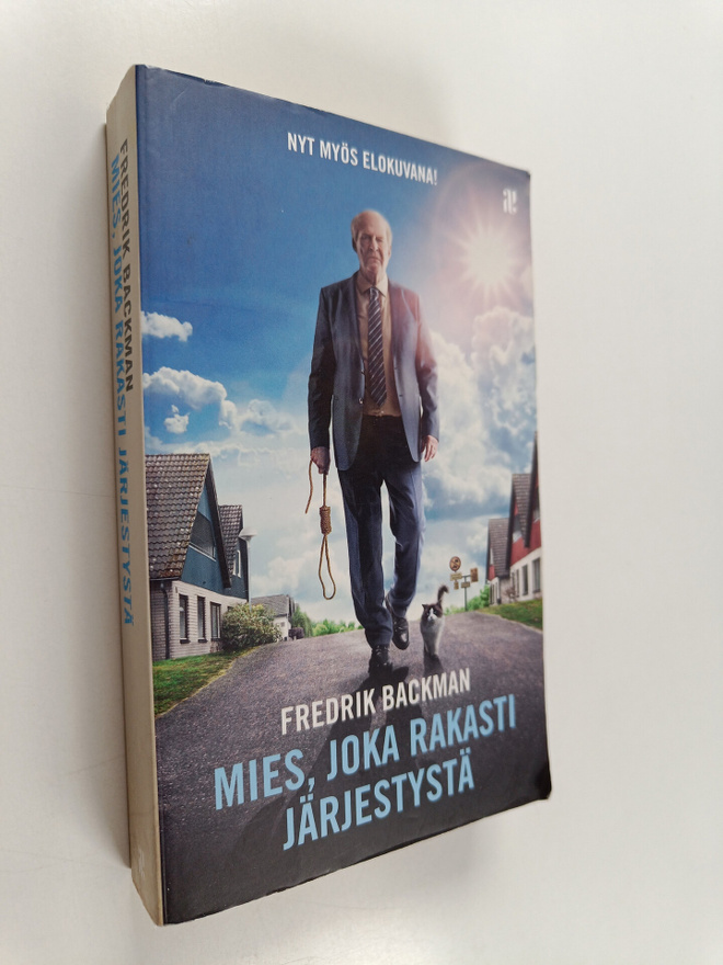 Fredrik Backman : Mies, joka rakasti järjestystä