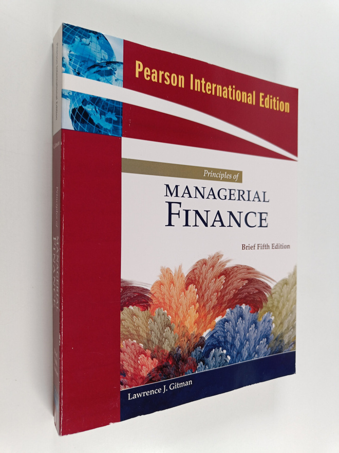 Lawrence J. Gitman : Principles of managerial finance