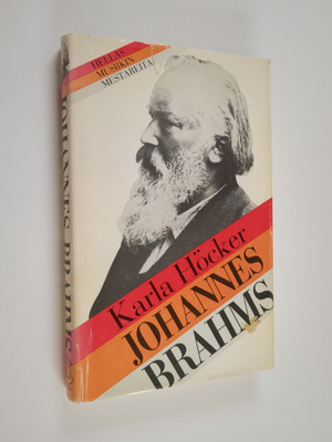 Karla Höcker : Johannes Brahms : vapaa vaeltaja