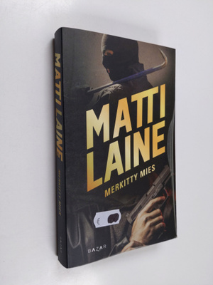 Matti Laine : Merkitty mies