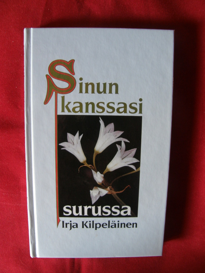 Kilpeläinen, Irja : Sinun kanssasi surussa
