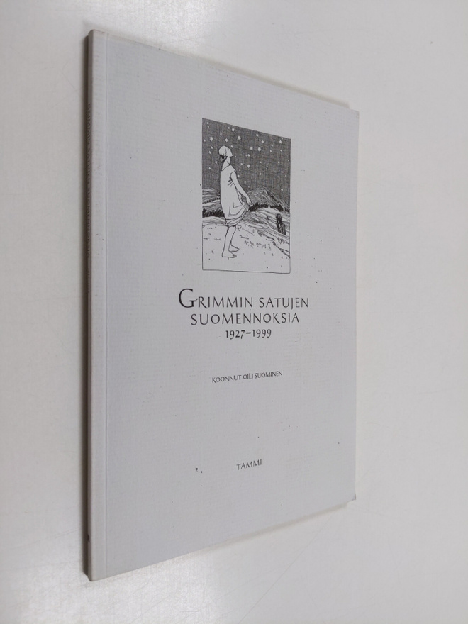 Oili Suominen : Grimmin satujen suomennoksia 1927-1999 : ...