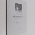 Oili Suominen : Grimmin satujen suomennoksia 1927-1999 : ... - pikkukuva 1