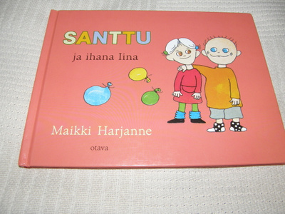 Maikki Harjanne Santtu ja ihana Iina