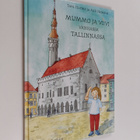 Taru Hurme : Mummo ja Viivi vanhassa Tallinnassa - pikkukuva 1