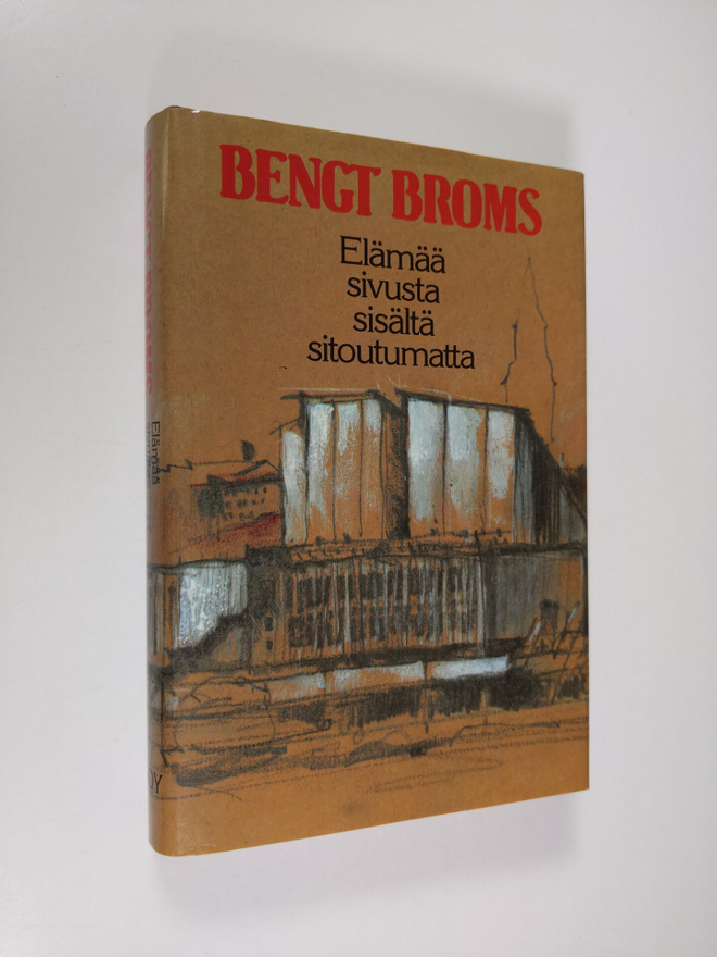 Bengt Broms : Elämää sivusta sisältä sitoutumatta