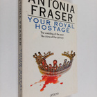 Antonia Fraser : Your Royal Hostage - A Jemima Shore Mystery - pikkukuva 1