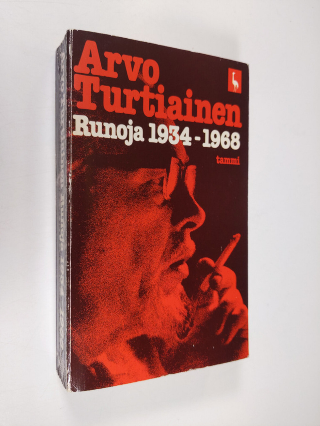 Arvo Turtiainen : Runoja 1934-1968