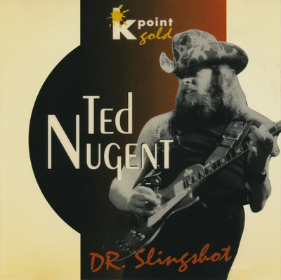 Ted Nugent - Dr. Slingshot (CD) MINT!!