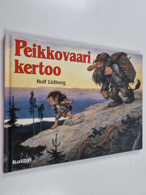 Rolf Lidberg : Peikkovaari kertoo