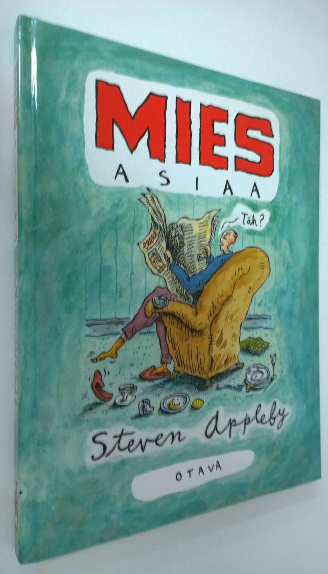 Steven Appleby : Miesasiaa
