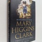 Mary Higgins Clark : Two little girls in blue - pikkukuva 1