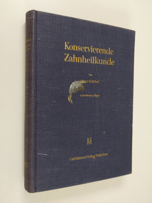 Hans-Hermann Rebel : Konservierende Zahnheilkunde