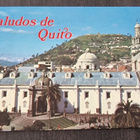 Saludos de Quito, QUITO - ECUADOR, SUD AMERICA, postikortti - pikkukuva 1