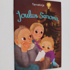 Minea Metsälähde : Joulun sanoma - pikkukuva 1