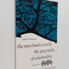James E. Vance : The merchant's world : the geography of ... - pikkukuva 1