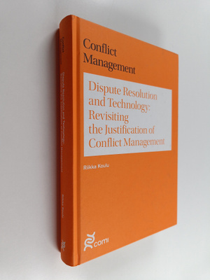 Riikka Koulu : Dispute Resolution and Technology : Revisi...