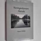 Taisto Pölkki : Kuningaskuntani Hartola (signeerattu, tek... - pikkukuva 1